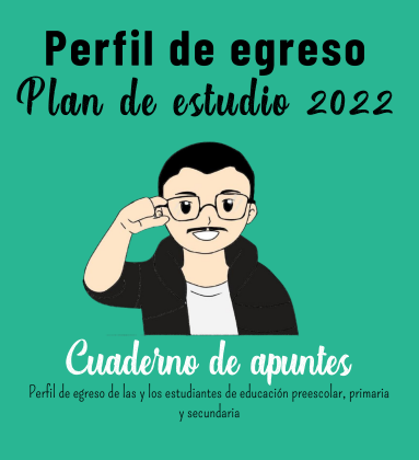 Apuntes | Perfil de Egreso | Plan de estudio 2022